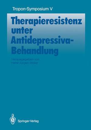 Therapieresistenz unter Antidepressiva-Behandlung de Hans-Jürgen Möller