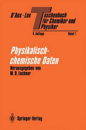 Taschenbuch für Chemiker und Physiker: Band I Physikalisch-chemische Daten de J. D'Ans