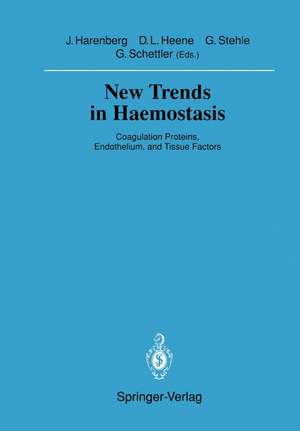 New Trends in Haemostasis: Coagulation Proteins, Endothelium, and Tissue Factors de Job Harenberg