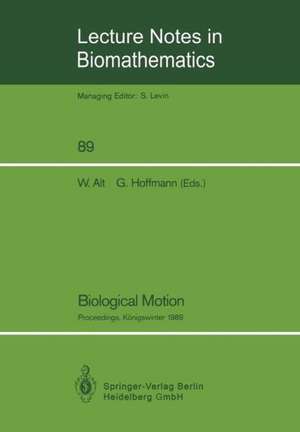 Biological Motion: Proceedings of a Workshop held in Königswinter, Germany, March 16–19, 1989 de Wolfgang Alt