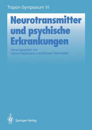 Neurotransmitter und psychische Erkrankungen de Helmut Beckmann