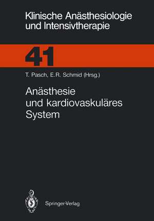 Anästhesie und kardiovaskuläres System de Thomas Pasch