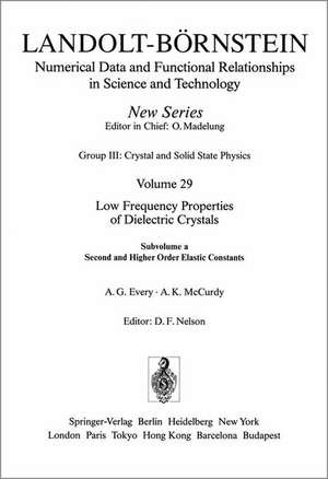 Second and Higher Order Elastic Constants/ Elastische Konstanten zweiter und höherer Ordnung de A.G. Every