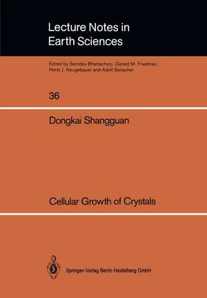 Cellular Growth of Crystals de Dongkai Shangguan