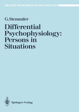 Differential Psychophysiology: Persons in Situations de Gerhard Stemmler