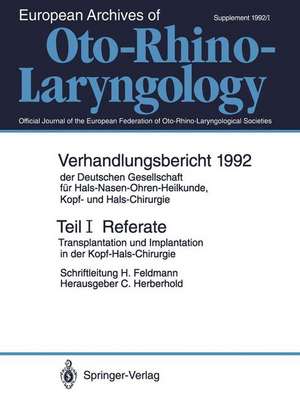 Teil I: Referate: Transplantation und Implantation in der Kopf-Hals-Chirurgie de H. Feldmann