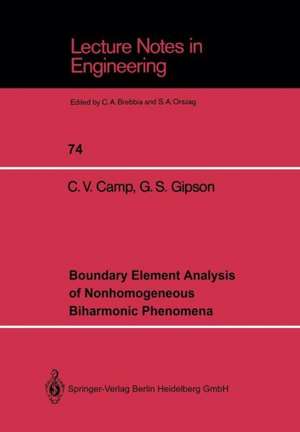 Boundary Element Analysis of Nonhomogeneous Biharmonic Phenomena de Charles V. Camp