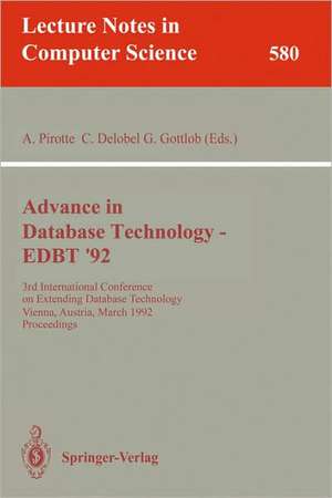 Advances in Database Technology - EDBT '92: 3rd International Conference on Extending Database Technology, Vienna, Austria, March 23-27, 1992. Proceedings de Alain Pirotte