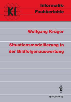 Situationsmodellierung in der Bildfolgenauswertung de Wolfgang Krüger