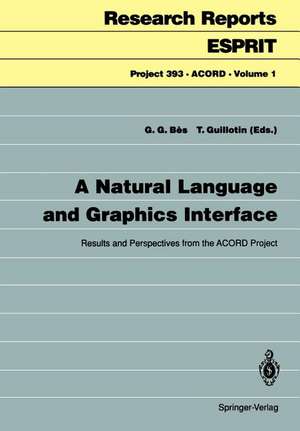 A Natural Language and Graphics Interface: Results and Perspectives from the ACORD Project de Gabriel G. Bes