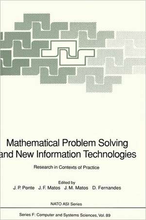 Mathematical Problem Solving and New Information Technologies: Research in Contexts of Practice de Joao P. Ponte