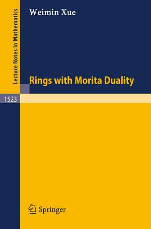 Rings with Morita Duality de Weimin Xue