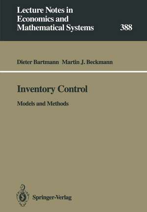 Inventory Control: Models and Methods de Dieter Bartmann