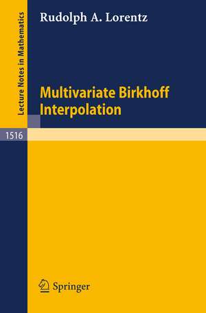 Multivariate Birkhoff Interpolation de Rudolph A. Lorentz