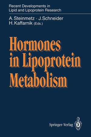 Hormones in Lipoprotein Metabolism de Armin Steinmetz