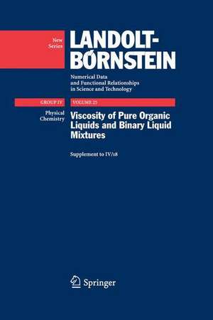 Viscosity of Pure Organic Liquids and Binary Liquid Mixtures de Christian Wohlfarth