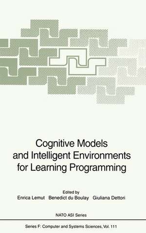 Cognitive Models and Intelligent Environments for Learning Programming de Enrica Lemut