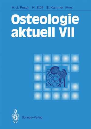 Osteologie aktuell VII: 7. Jahrestagung der Deutschen Gesellschaft für Osteologie e.V., 26.–28. März 1992 in Erlangen de T. Lange