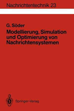 Modellierung, Simulation und Optimierung von Nachrichtensystemen de Günter Söder