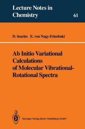 Ab Initio Variational Calculations of Molecular Vibrational-Rotational Spectra de Debra J. Searles