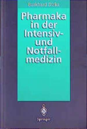 Pharmaka in der Intensiv- und Notfallmedizin: Arzneistoffprofile für Anwender de H. Reinelt