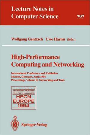 High-Performance Computing and Networking: International Conference and Exhibition, Munich, Germany, April 18 - 20, 1994. Proceedings. Volume 1: Applications de Wolfgang Gentzsch