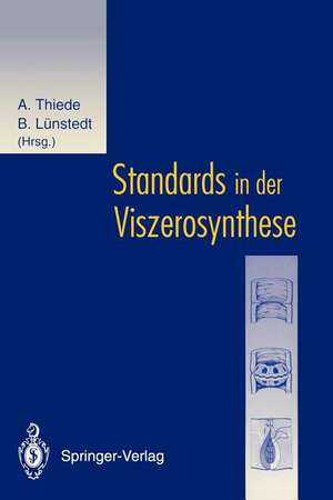 Standards in der Viszerosynthese de Arnulf Thiede