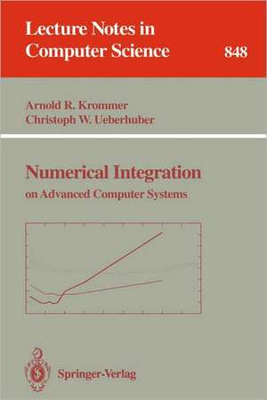 Numerical Integration: on Advanced Computer Systems de Arnold R. Krommer