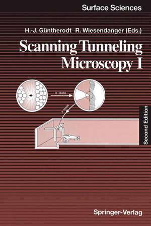 Scanning Tunneling Microscopy I: General Principles and Applications to Clean and Absorbate-Covered Surfaces de Hans-Joachim Güntherodt