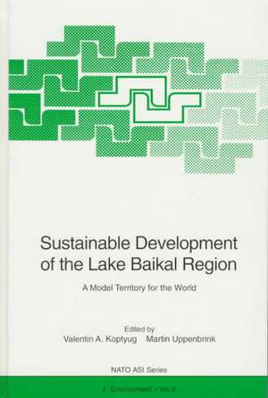 Sustainable Development of the Lake Baikal Region: A Model Territory for the World de Valentin A. Koptyug