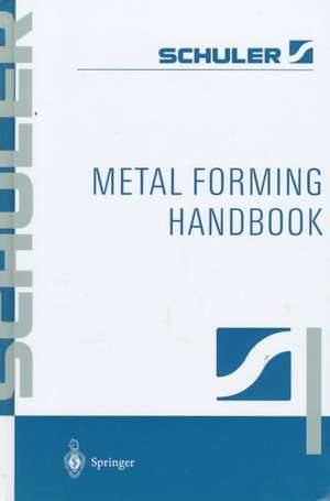 Metal Forming Handbook de Schuler GmbH