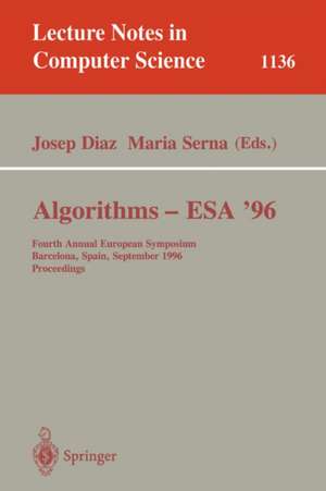 Algorithms - ESA '96: Fourth Annual European Symposium, Barcelona, Spain, September 25-27, 1996. Proceedings de Joseph Diaz