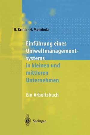 Einführung eines Umweltmanagementsystems in kleinen und mittleren Unternehmen: Ein Arbeitsbuch de A. Drews