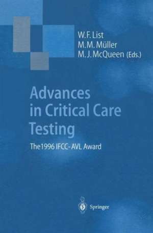 Advances in Critical Care Testing: The 1996 IFCC-AVL Award de W. F. List