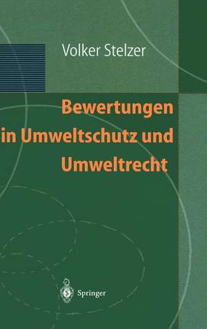 Bewertungen in Umweltschutz und Umweltrecht de Volker Stelzer