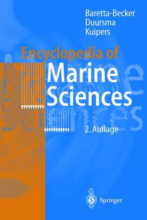 Encyclopedia of Marine Sciences de Hanneke J.G. Baretta-Bekker