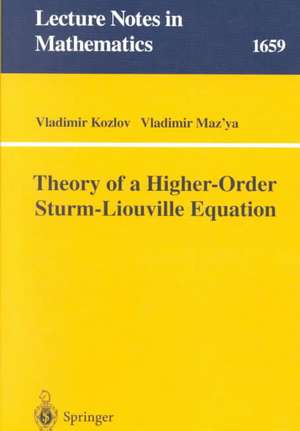 Theory of a Higher-Order Sturm-Liouville Equation de Vladimir Kozlov