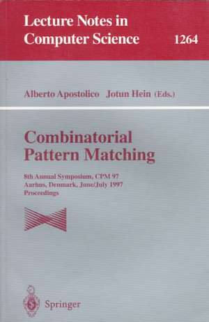 Combinatorial Pattern Matching: 8th Annual Symposium, CPM 97, Aarhus, Denmark, June/July 1997. Proceedings de Alberto Apostolico