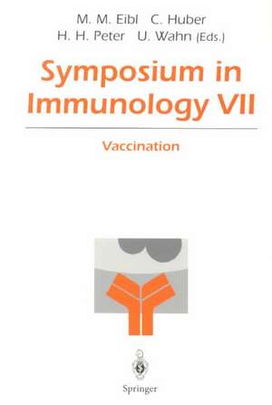 Symposium in Immunology VII: Vaccination de Martha M. Eibl