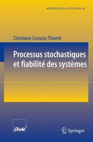 Processus stochastiques et fiabilité des systèmes de Christiane Cocozza-Thivent