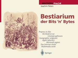 Bestiarium Der Bits N Bytes de Joachim Peters