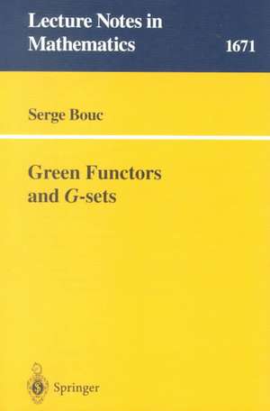 Green Functors and G-sets de serge Bouc