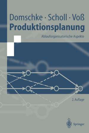 Produktionsplanung: Ablauforganisatorische Aspekte de Wolfgang Domschke