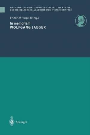 In memoriam Wolfgang Jaeger de Friedrich Vogel