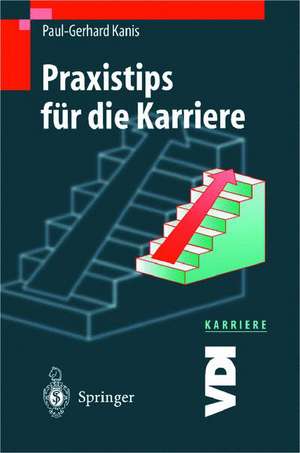 Praxistips für die Karriere de Paul-Gerhard Kanis