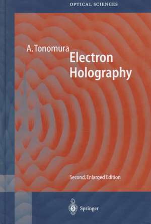 Electron Holography de Akira Tonomura