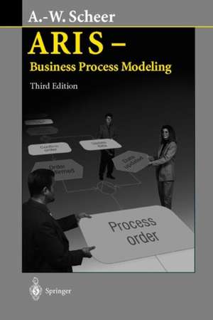 ARIS — Business Process Modeling de August-Wilhelm Scheer