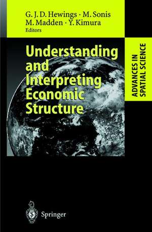 Understanding and Interpreting Economic Structure de Geoffrey J.D. Hewings