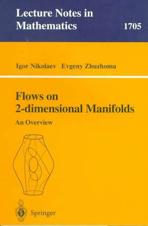 Flows on 2-dimensional Manifolds: An Overview de Igor Nikolaev