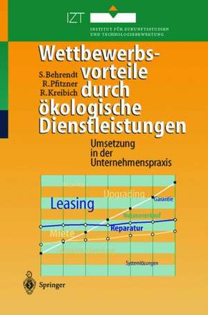 Wettbewerbsvorteile durch ökologische Dienstleistungen: Umsetzung in der Unternehmenspraxis de E. Atmatzidis